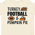 thumbnail image 4 of Inktastic Thanksgiving Turkey Football & Pumpkin Pie Boys or Girls Toddler T-Shirt, 4 of 5
