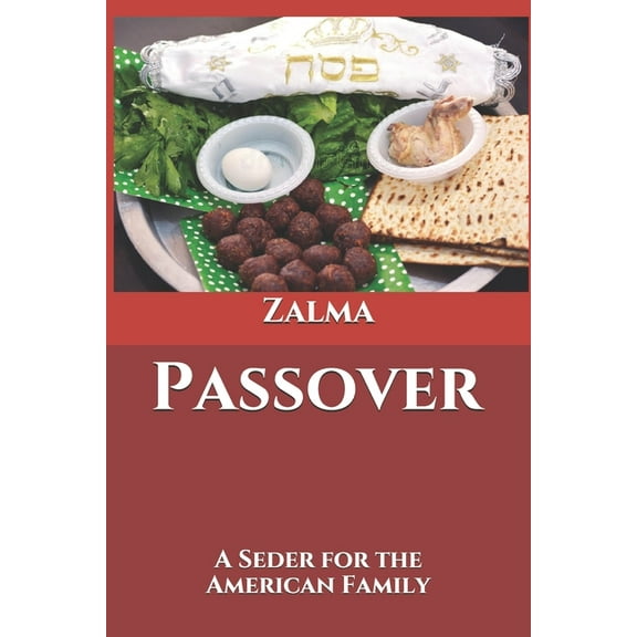 Passover: A Seder for the American Family (Paperback)