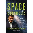thumbnail image 2 of Space Chronicles par Degrasse Tyson, Neil/ Lang, Avis (EDT), 2 of 2