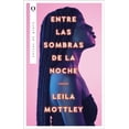 thumbnail image 1 of Libro Entre Las Sombras De La Noche Tapa Blanda, Autor Leila Mottley, Editorial Plata, 1 of 2