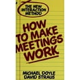 thumbnail image 1 of Pre-Owned How to Make Meetings Work: The New Interaction Method (Mass Market Paperback) 0515090484 9780515090482, 1 of 1
