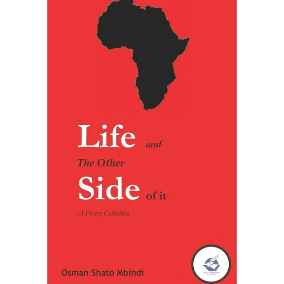 Life and the other side of it : A Poetry Collection (Paperback)