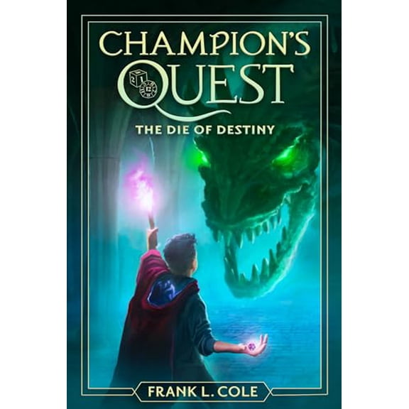 Pre-Owned The Die of Destiny (Champion's Quest), 9781629728506, 1629728500, Hardcover,