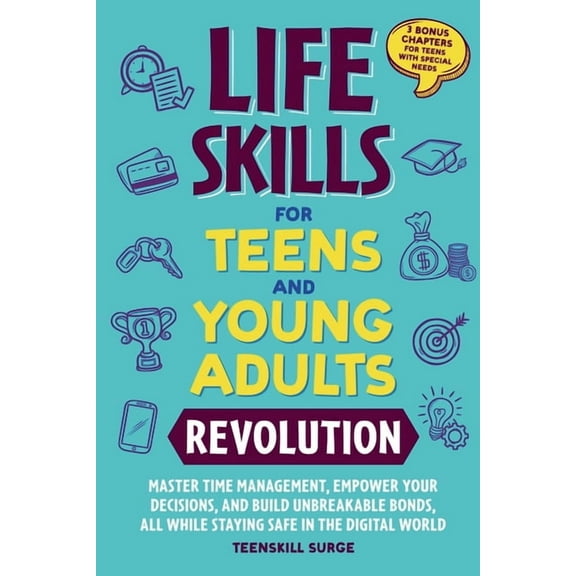 Life Skills for Teens and Young Adults Revolution, (Paperback)
