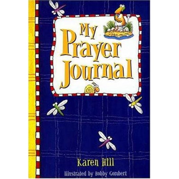 Pre-Owned My Prayer Journal (Hardcover) 0849959896 9780849959899