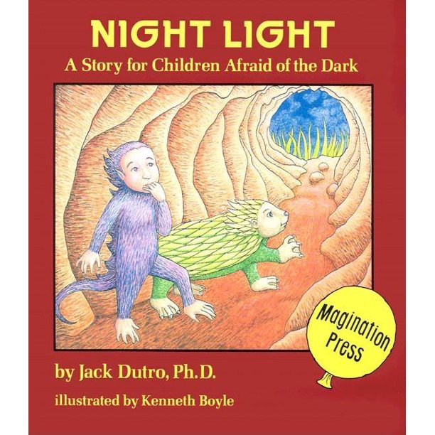 Night Light A Story for Children Afraid of the Dark (Paperback