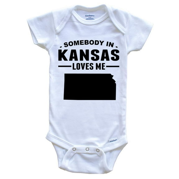 Somebody In Kansas Loves Me Baby Bodysuit - Kansas Baby Bodysuit