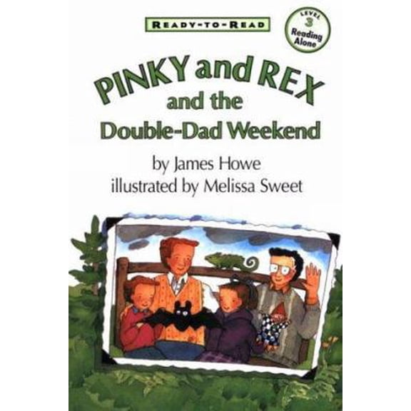 Pre-Owned Pinky and Rex and the Double-Dad Weekend: Ready-To-Read Level 3 (Paperback) 0689808356 9780689808357
