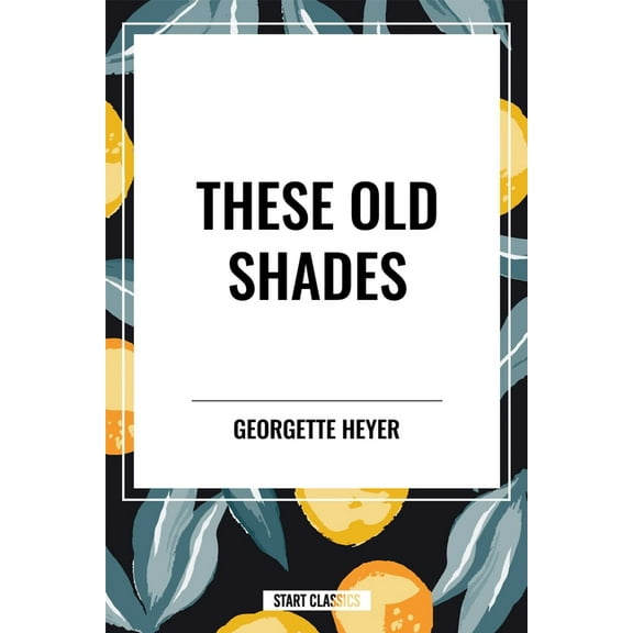 These Old Shades, (Paperback)