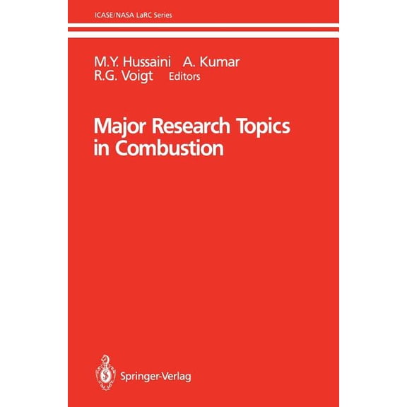 Icase/NASA Larc Major Research Topics in Combustion, (Paperback)
