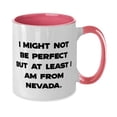 thumbnail image 2 of I Might Not Be Perfect but at Least I am From Nevada. Two Tone 11oz Mug, Nevada Present From, Fancy Cup For, 2 of 2