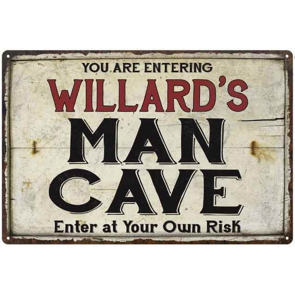 WILLARD'S Man Cave Sign Rustic 8 x 12 High Gloss Metal 208120035283