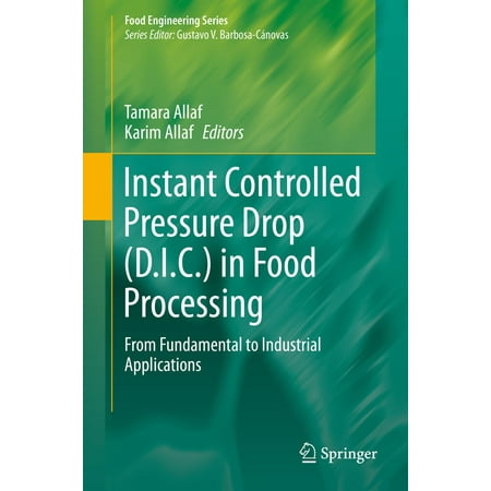 Vir Series - Instant Controlled Pressure Drop (D.I.C.) in Food Processing - eBook