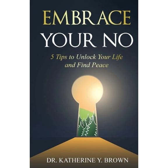 Embrace Your No, (Paperback)