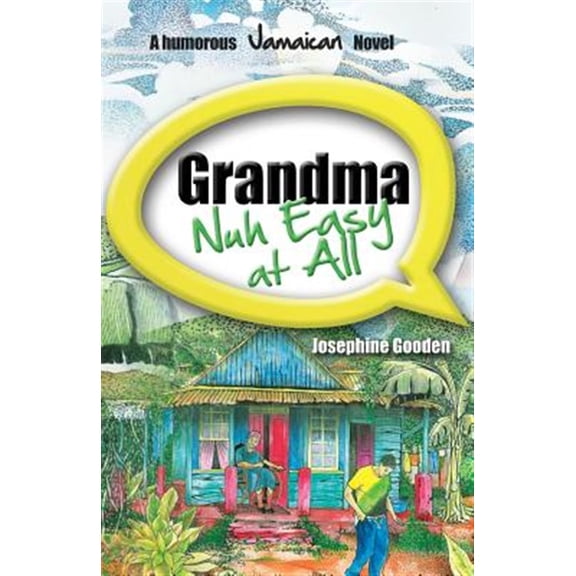 Pre-Owned Grandma Nuh Easy at All Paperback Josephine Gooden