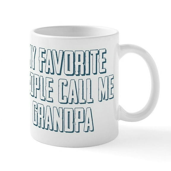 CafePress - My Favorite People Call Me Grand - 11 oz Ceramic Mug - Novelty Coffee Tea Cup