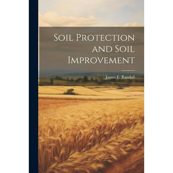 Soil Protection and Soil Improvement (Paperback)