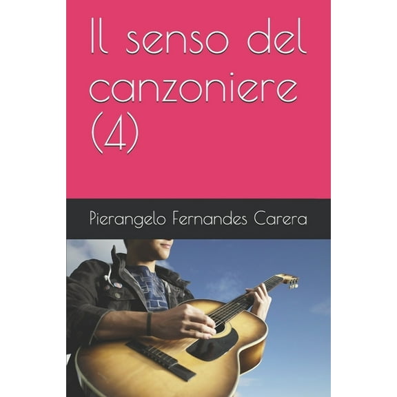 Il senso del canzoniere (4) (Paperback)