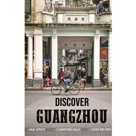 Discover Guangzhou, (Paperback)