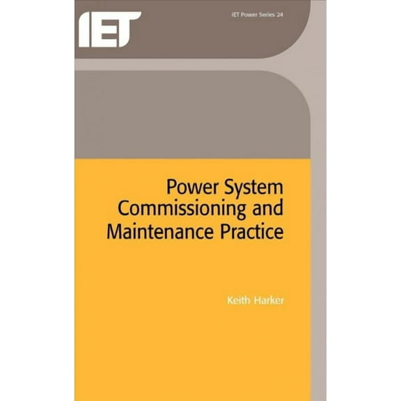 Energy Engineering: Power System Commissioning and Maintenance Practice (Hardcover)