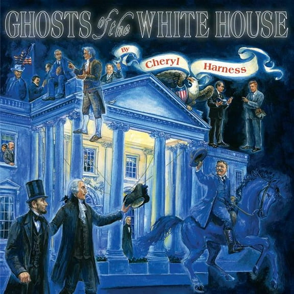 Ghosts of the White House (Paperback)