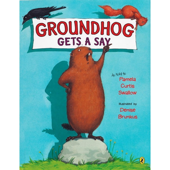 Pre-Owned Groundhog Gets a Say (Paperback) 0142408964 9780142408964