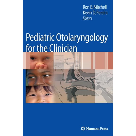 Pediatric Otolaryngology for the Clinician, (Hardcover)
