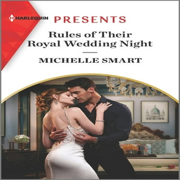 Michelle Smart Scandalous Royal Weddings: Rules of Their Royal Wedding Night (Series #3) (Paperback)