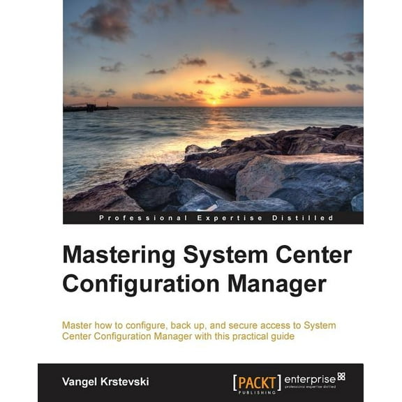 Mastering System Center Configuration Manager (Paperback)