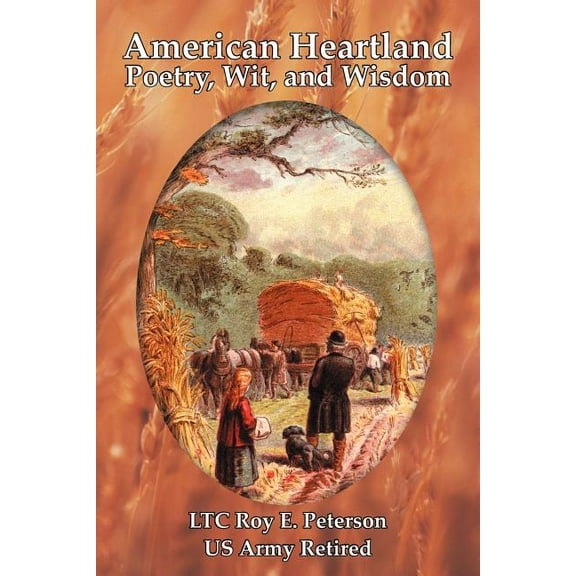 American Heartland Poetry, Wit, and Wisdom