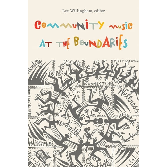 Community Music at the Boundaries, (Paperback)