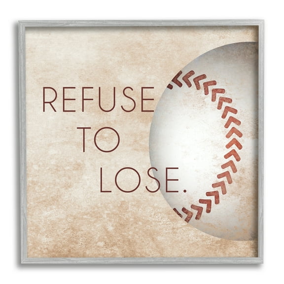 Stupell Indtries Refe To Lose Phrase Sports Baseball Rtic Brown,12 x 12,Design by Sd Graphics Studio