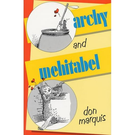 Pre-Owned Archy and Mehitabel (Paperback) 0385094787 9780385094788