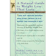 Traditional Chinese Medicine: Tcm: A Natural Guide to Weight Loss That Lasts (Paperback)