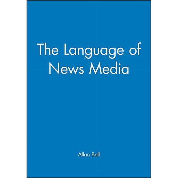 Language in Society: The Language of News Media (Paperback)