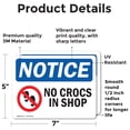 thumbnail image 2 of (2 Pack) No Crocs In Shop Sign With Symbol OSHA Notice Sign 7 Inch X 5 Inch Vinyl Label Decal Sticker Weather Resistant, UV Protected for Workplace, Business, and Construction Site,, 2 of 7