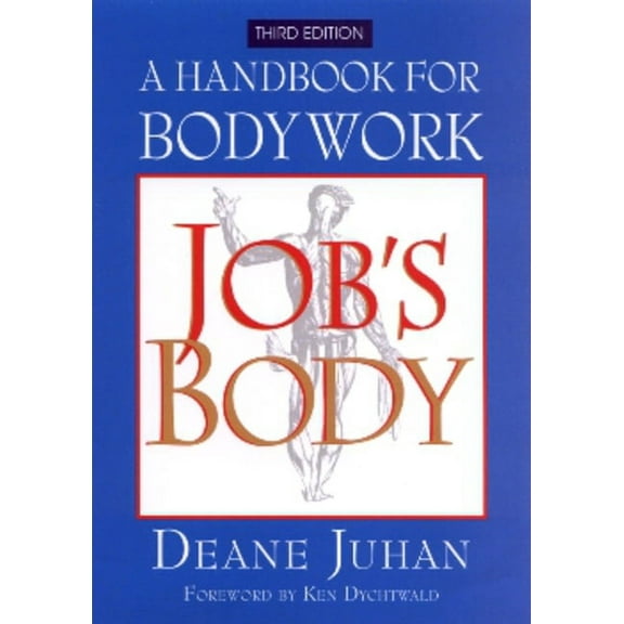 Job's Body: A Handbook for Bodywork, (Paperback)