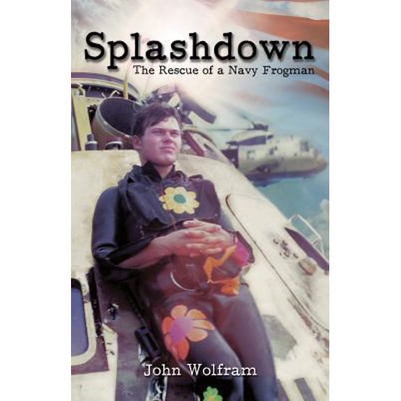 Pre-Owned Splashdown: The Rescue of a Navy Frogman (Paperback) 1610052331 9781610052337