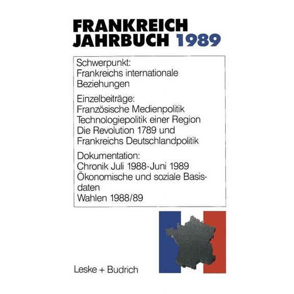 Frankreich-Jahrbuch 1989: Politik, Wirtschaft, Gesellschaft, Geschichte, Kultur, (Paperback)