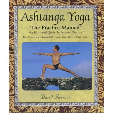 Ashtanga Yoga: Yoga in the Tradition of Sri K. Pattabhi Jois: The ...