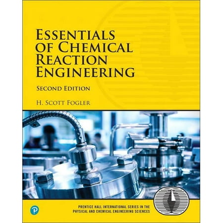 UPC: 9780134663890 | International the Physical and Chemical Engineering Sciences: Essentials of Chemical Reaction Engineering (Paperback)