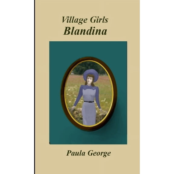 Village Girls - Blandina, (Paperback)