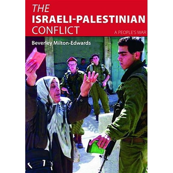Pre-Owned The Israeli-Palestinian Conflict: A People's War, (Paperback)