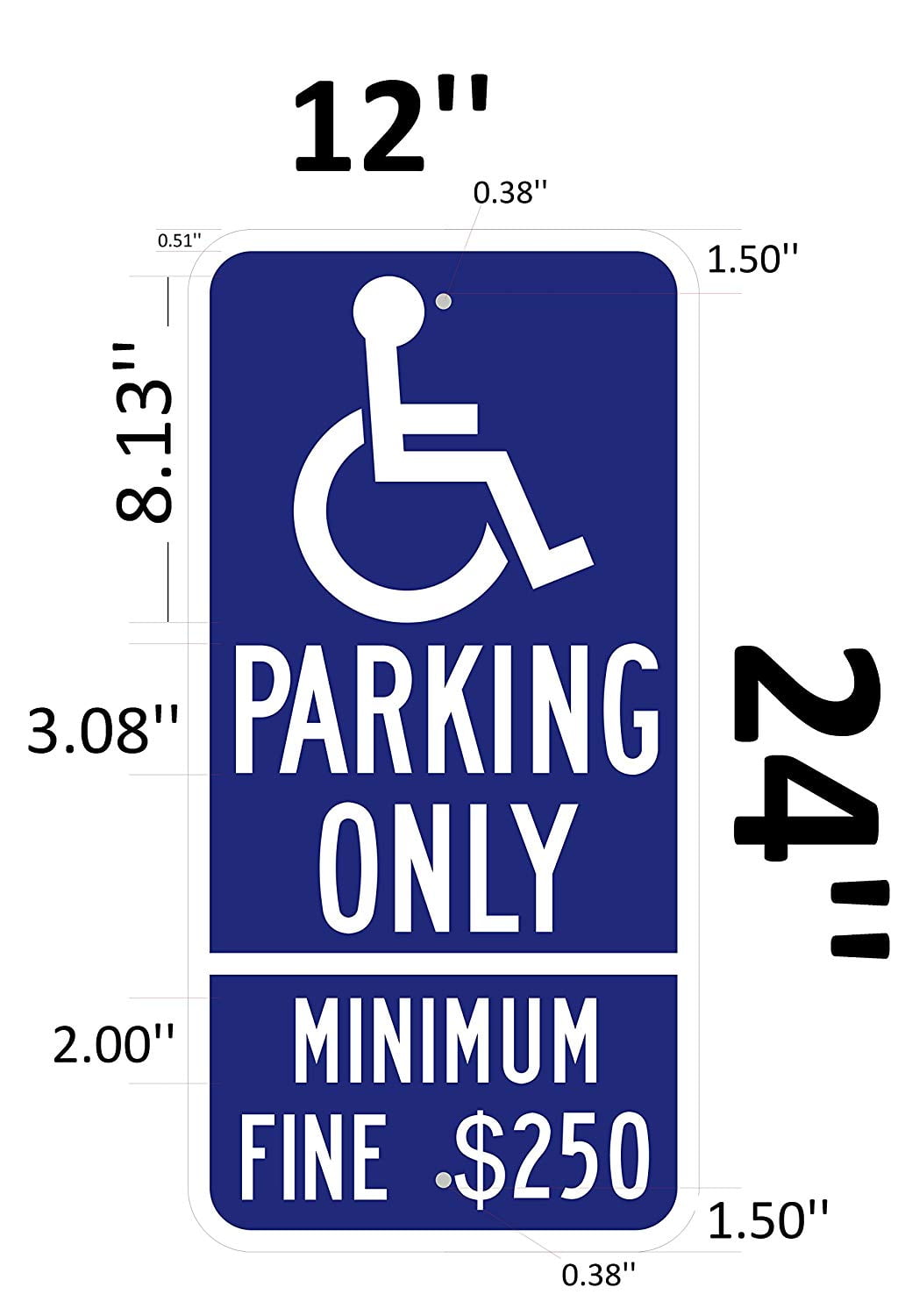 Parking Only - Minimum Fine $250 Reflective Sign. 24