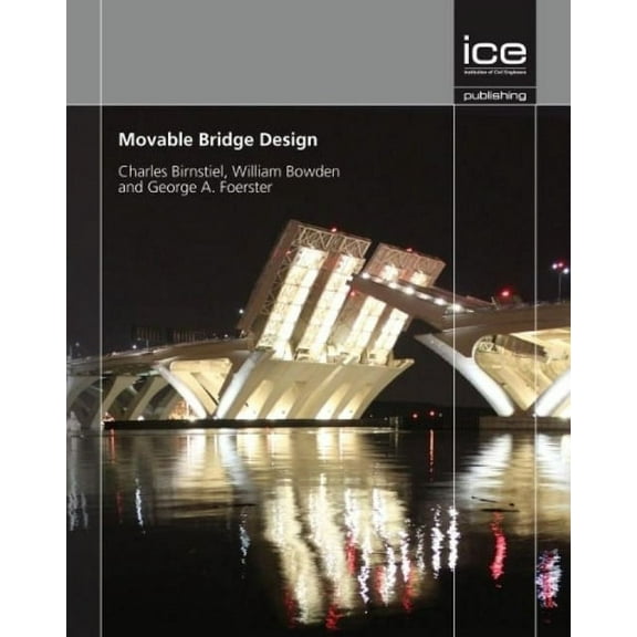 Movable Bridge Design (Hardcover)