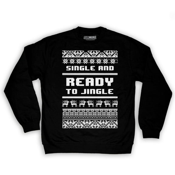 Function -  Single And Ready To Jingle Ugly Christmas Men's Fashion Crew Neck Sweatshirt