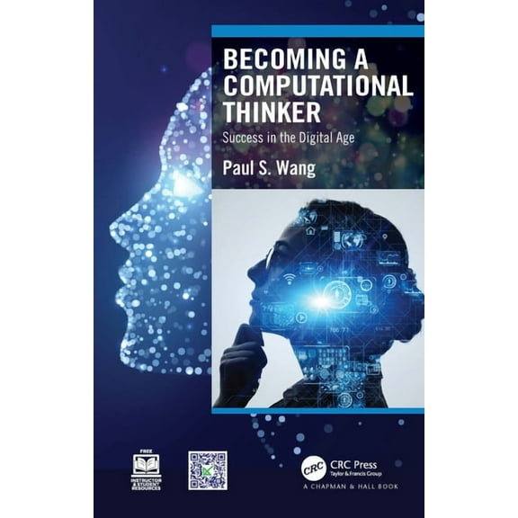 Becoming a Computational Thinker: Success in the Digital Age, (Hardcover)
