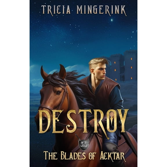 Blades of Acktar Destroy, Book 3.5, (Paperback)