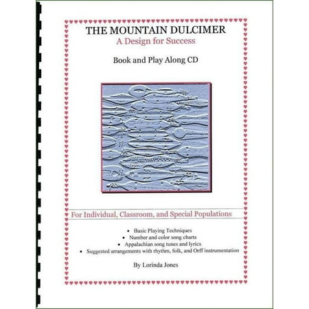 Lorinda Jones - The Mountain Dulcimer: A Design For Success