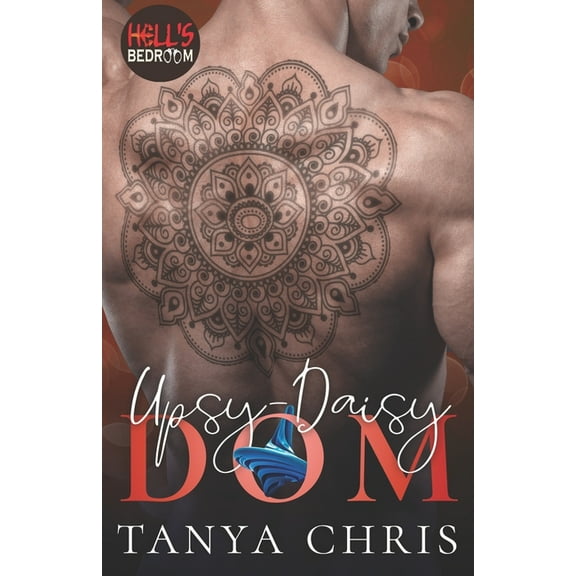 Upsy-Daisy Dom (Paperback) by Tanya Chris